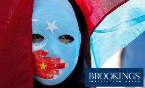 BROOKİNGS ENSTİTÜSÜ UYGURLAR HAKKINDA BİR RAPOR YAYINLADI