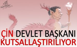 ÇİN DEVLET BAŞKANI KUTSALLAŞTIRILIYOR
