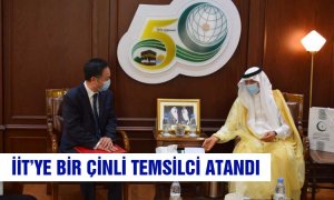 İİT’ye bir Çinli temsilci atandı