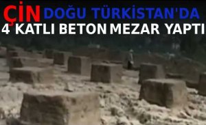 ÇİN, DOĞU TÜRKİSTANDA 4 KATLI BETON MEZAR YAPTI