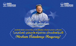 Merhum Üstad Abdülhakimhan Mahsum’u  5. vefat yıl dönümünde saygıyla anıyoruz