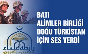 batı alimler birliği Doğu Türkistan için ses verdi