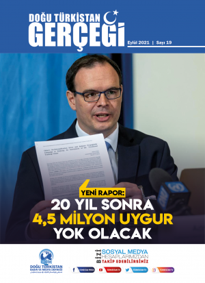 Doğu Türkistan Gerçeği - Eylül 2021 (Aylık Basın Dergisi)