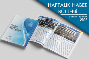 Istıqlal Haftalık Haber Bülteni  (24 NİSAN  - 30 NİSAN 2023)