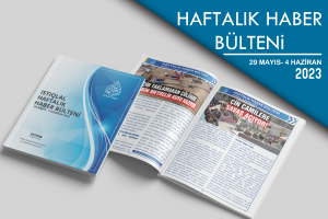 Istıqlal Haftalık Haber Bülteni  (29 MAYIS  - 4 HAZİRAN 2023)