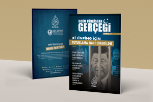 Doğu Türkistan Gerçeği - Temmuz 2024 (Aylık Basın Dergisi)