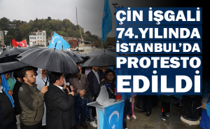 Çin işgalinin 74.Yılı İstanbul’da protesto edildi