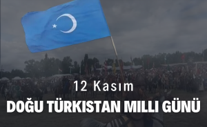 12 Kasım Doğu Türkistan Milli Günü