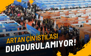 Artan Çin istilası durdurulamıyor!