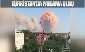 TÜRKİSTAN’DA PATLAMA OLDU. ŞEHİR TAHLİYE EDİLİYOR