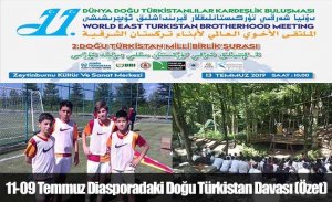 09-11 Temmuz Diasporadaki Doğu Türkistan Davas (özet)