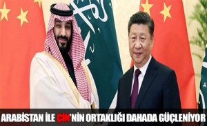 KUTSAL TOPRAKLARI YÖNETENLERLE ÇİN’NİN ORTAKLIĞI DAHADA GÜÇLENİYOR