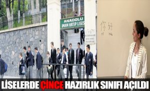 ANADOLU İMAM HATİP LİSELERİNDE ÇİNCE HAZIRLIK SINIFI AÇILDI