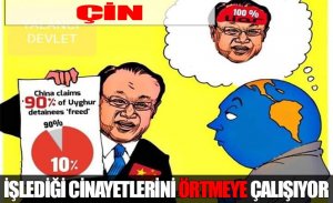 ÇİN, İŞLEDİĞİ CİNAYETLERİNİ ÖRTMEYE ÇALIŞIYOR