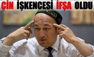 ŞOK EDEN ÇİN İŞKENCESİ İFŞA OLDU